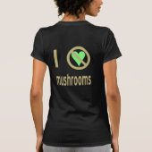 Ik haat paddenstoelen Ik hou niet van paddenstoele T-shirt (Achterkant)