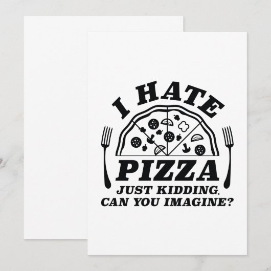 Ik Haat Pizza Geintje Kun Je Het Je Voorstellen Bedankkaart (Voorkant / Achterkant)