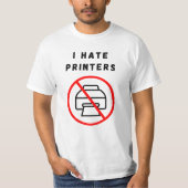 Ik haat printers t-shirt (Voorkant)