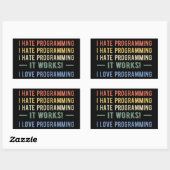 Ik haat programmeren - grappige programmeur I Rechthoekige Sticker (Vel)
