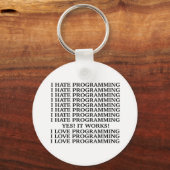 Ik haat programmeren/Ik hou van programmeren Sleutelhanger (Voorkant)