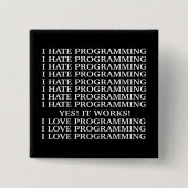 Ik haat programmeren/Ik hou van programmeren Vierkante Button 5,1 Cm (Voorkant)