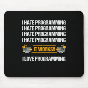 Ik haat Programmeringsprogrammeur Coder Gift Muismat
