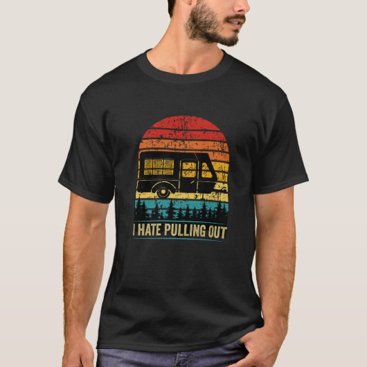 Ik haat Pulling Funny Caravan Camping RV Trailer C T-shirt (Voorkant)