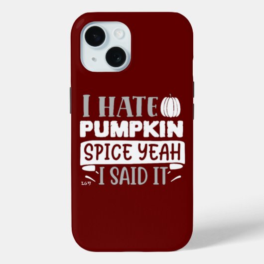 IK HAAT PUMPKIN SPICE GRAPPIGE THANKSGIVING Case-Mate iPhone CASE (Achterkant)