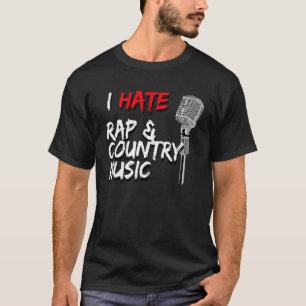 Ik haat Rap en Vintage microfoon voor landmuziek T-shirt