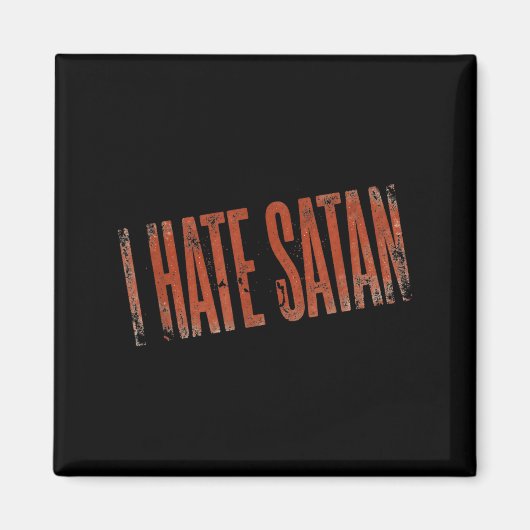 Ik haat Satan Magneet (Voorkant)