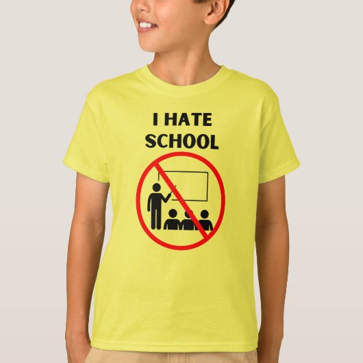 Ik haat school t-shirt (Voorkant)