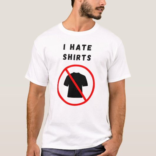 Ik haat shirten t-shirt (Voorkant)