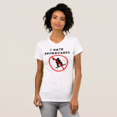 Ik haat snowboards t-shirt (Voorkant volledig)