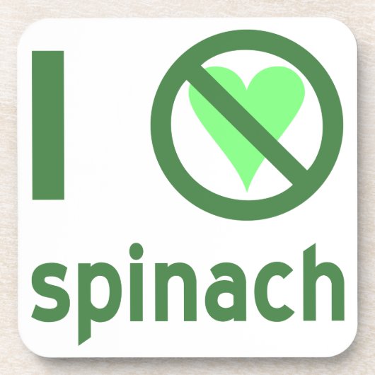 Ik haat spinazie drankjes onderzetter (Voorkant)