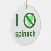 Ik haat spinazie keramisch ornament (Rechts)