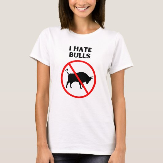 Ik haat stieren t-shirt (Voorkant)