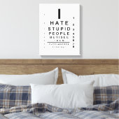 Ik haat stomme mensen canvas afdruk (Insitu (Slaapkamer))