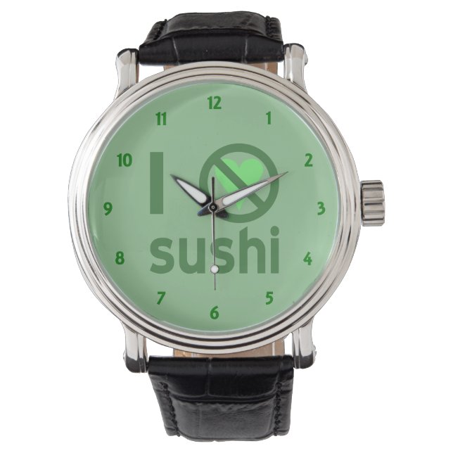 Ik haat sushi geen liefde  horloge (Voorkant)