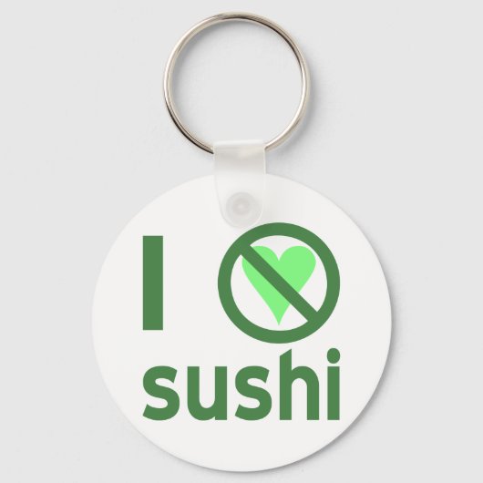 Ik haat sushi sleutelhanger (Voorkant)