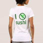 Ik haat Sushi T-shirt (Achterkant)