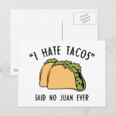 Ik haat Tacos en zei: Juan Ever Briefkaart (Voorkant / Achterkant)