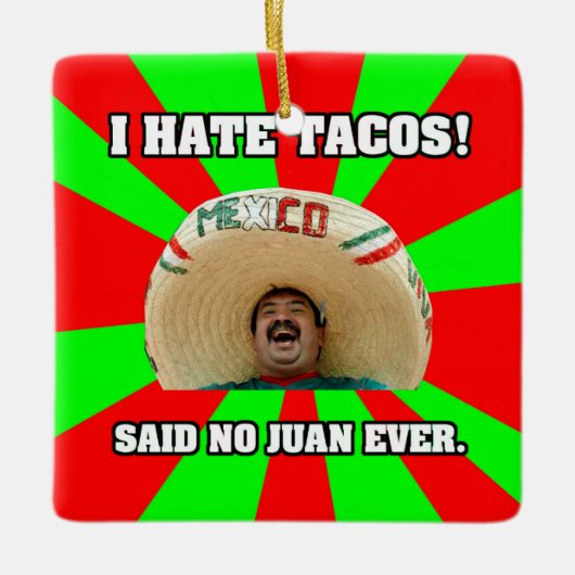 Ik haat Tacos Keramisch Ornament (Voorkant)