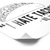 Ik haat Tacos, zei Nr Juan Ever. Foto Afdruk (Hoek)