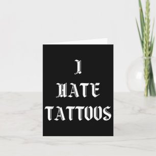 Ik haat Tattoos Kaart