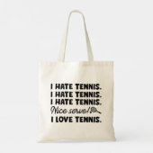 Ik haat Tennis Tote Bag (Achterkant)