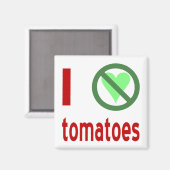 Ik Haat Tomaten Geen Liefde Magneet (Voorkant / Achterkant)