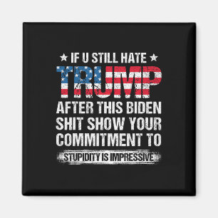 Ik haat Trump nog steeds na deze Biden American vl Magneet