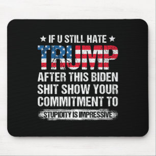 Ik haat Trump nog steeds na deze Biden American vl Muismat