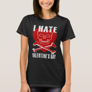 Ik haat Valentijnsdag Anti-Valentijnsdag Heart Sk T-shirt