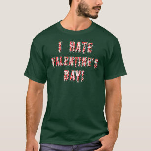 Ik haat Valentijnsdag T-shirt