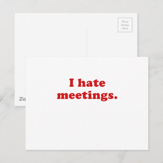 Ik haat vergaderingen briefkaart (Voorkant / Achterkant)