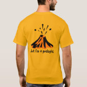 Ik haat vuil, maar ik ben geoloog t-shirt (Achterkant)