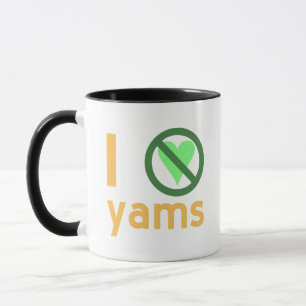 Ik haat Yams Geen Liefde Mok
