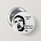 Ik haatte hem voor het koud was ronde button 5,7 cm (Voorkant /achterkant)