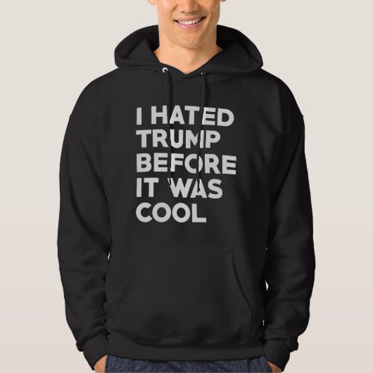 Ik Haatte Trump Hoodie (Voorkant)
