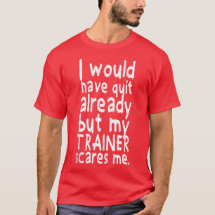 Ik had al een gewicht nodig. t-shirt