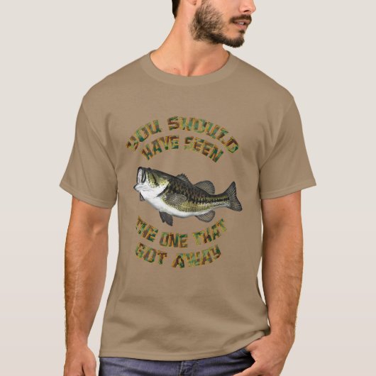Ik had degene moeten zien die Bass Fish heeft wegg T-shirt (Voorkant)