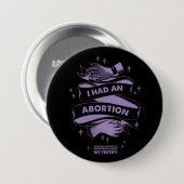Ik had een abortusButton Ronde Button 7,6 Cm (Voorkant /achterkant)