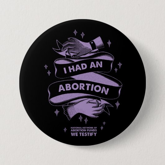 Ik had een abortusButton Ronde Button 7,6 Cm (Voorkant)