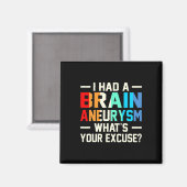 Ik had een Brain Aneurysm Awareness Month-supporte Magneet (Voorkant / Achterkant)