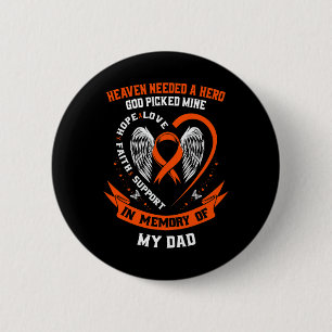 Ik had een held nodig die mijn vader op leukemie o ronde button 5,7 cm