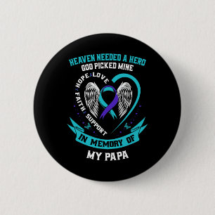 Ik had een held nodig, God koos mijn papa zelfmoor Ronde Button 5,7 Cm