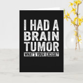 Ik had een hersentumor... wat is je excuus? kaart (Gele Bloem)