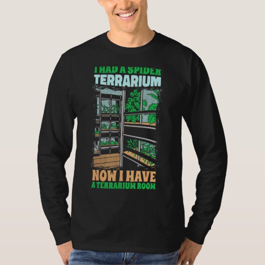 Ik had een spinterrarium tarantulas t-shirt (Voorkant)