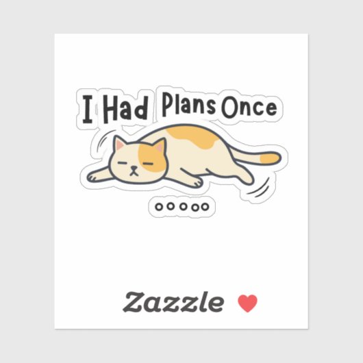 Ik Had Eens Plannen Grappige Luie Kat  Sticker (Vel)
