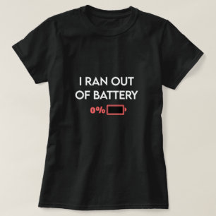 Ik had geen batterij meer om Shirt te maken - grap
