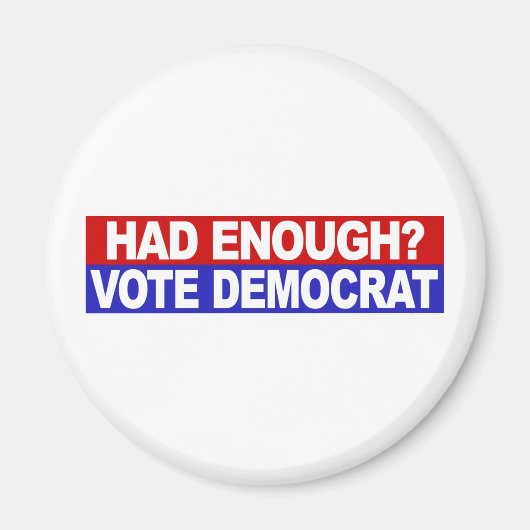Ik had genoeg democratische stemmen magneet (Voorkant)