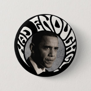 Ik had genoeg Obama pinback Ronde Button 5,7 Cm