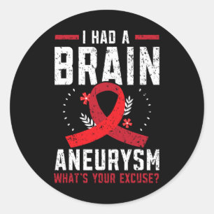 Ik had hersenaneurysma medische aandoening aneurys ronde sticker